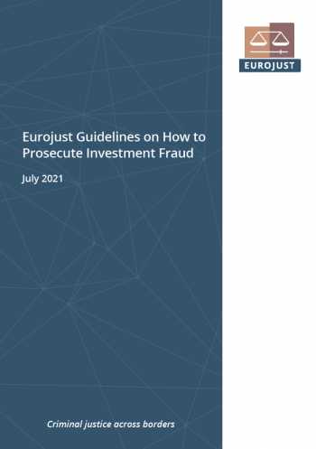 Eurojust Guidelines on Hot to Procecute Investment Fraud